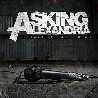 asking alexandria - stand up and scream