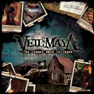 veil of maya - the common man's collapse